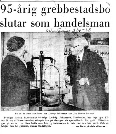 Ludvig Johansson, 95 år, slutar som handelsman. Källa: Bohusläningen 3 okt 1963